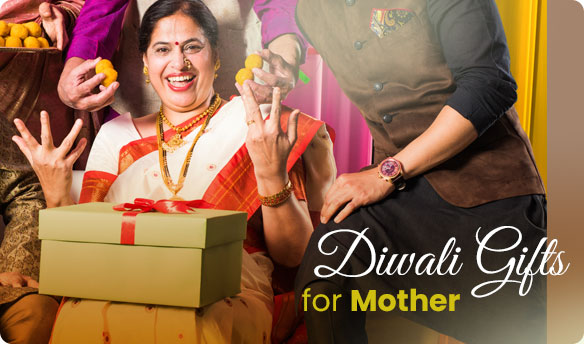 Diwali Gifts for Mother