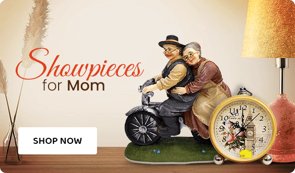 Showpieces for Mother's Day