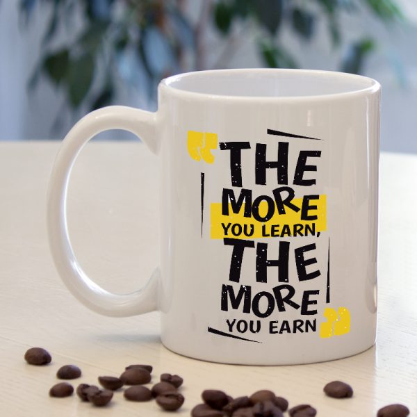The More You Learn Quotation Photo Mug